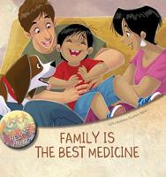 Family Is the Best Medicine 1508197563 Book Cover