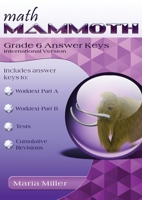 Math Mammoth Grade 6 Answer Keys, International Version 1954379005 Book Cover