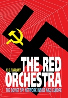 Red Orchestra: The Soviet Spy Network Inside Nazi Germany 0471134392 Book Cover