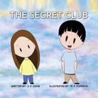 The Secret Club 193798575X Book Cover