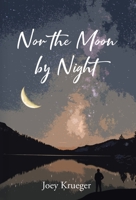 Nor The Moon by Night by Joy Packer 1662414455 Book Cover