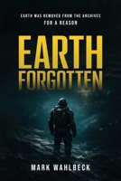 Earth Forgotten B0GKVDB8C7 Book Cover