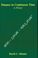 Finance in Continuous Time: A Primer 1878975072 Book Cover