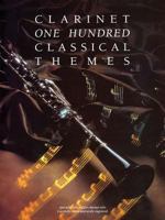 100 Classical Themes for Clarinet 0711925887 Book Cover