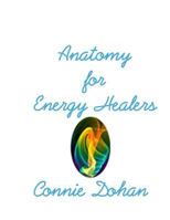 Anatomy for Energy Healers 1480082767 Book Cover