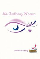 No Ordinary Woman 1613181221 Book Cover