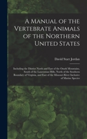 Manual of the Vertebrates of the Northern United States 1014755271 Book Cover