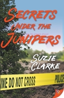 Secrets Under the Junipers 1636798454 Book Cover