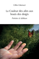 La Couleur des ailes aux bouts des doigts (French Edition) 2414291176 Book Cover