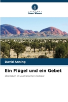 Ein Flügel und ein Gebet (German Edition) 6207380134 Book Cover