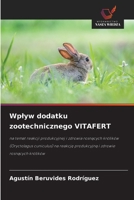 Wplyw dodatku zootechnicznego VITAFERT (Polish Edition) 6208993202 Book Cover