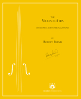 The Violin in 5ths: Developing intonation and sound 1916445918 Book Cover