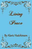 Living Peace: Essential Teachings for Enriching Life 099040580X Book Cover