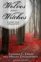 Wolves and Witches 0615763235 Book Cover
