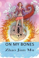 On My Bones 1990814085 Book Cover