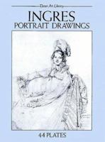 Ingres Portrait Drawings: 44 Plates (Dover Art Library) 048627621X Book Cover