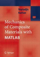 Mechanics of Composite Materials with MATLAB 3540243534 Book Cover