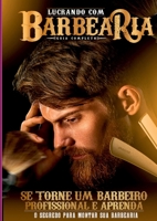 Como Montar Uma Barbearia De Sucesso (Portuguese Edition) 152607883X Book Cover