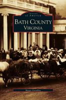 Bath County, Virginia 1531610706 Book Cover