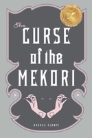 The Curse of the Mekori B0C129VJPC Book Cover