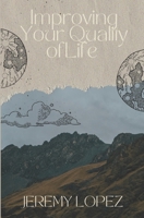 Improving Your Quality of Life B0C9SBMH7R Book Cover