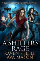 A Shifter's Rage 1790983134 Book Cover