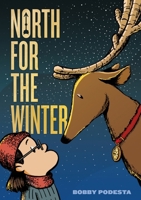 North for the Winter 1250838223 Book Cover