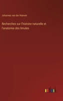 Recherches sur l'histoire naturelle et l'anatomie des limules (French Edition) 3563215030 Book Cover