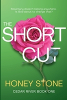 The Shortcut (Cedar River) B0DVDV3KCV Book Cover