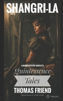 Quintessence Tales: Shangri-Lai B0G81TFTY1 Book Cover