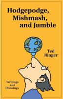 Hodgepodge, Mishmash, and Jumble 0984880712 Book Cover