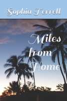 Miles from Home B0F78SCR6W Book Cover