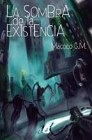 La sombra de la existencia 8461699378 Book Cover