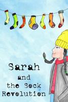 Sarah and the Sock Revolution 1999960610 Book Cover