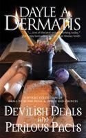 Devilish Deals and Perilous Pacts: A Spooky Collection of Deals With the Devil and Other Bad Choices 1946462055 Book Cover