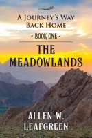 The Meadowlands: A Journey's Way Back Home B0DRS8YRYY Book Cover