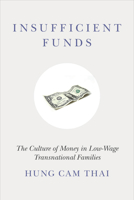 Insufficient Funds: The Culture of Money in Low-Wage Transnational Families 0804777322 Book Cover