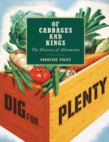 Of Cabbages and Kings: the History of Allotments 0711234094 Book Cover
