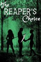 The Reaper's Choice 1726476448 Book Cover