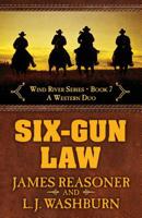 Six-Gun Law: A Western Duo 1432857223 Book Cover