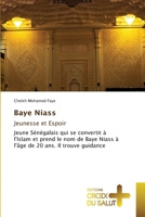 Baye Niass Jeunesse et Espoir (French Edition) 6206170462 Book Cover
