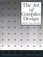 The Art of Compiler Design: Theory and Practice 0130481904 Book Cover
