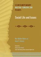 Social Life And Issues (Contemporary Native American Issues) 0791079716 Book Cover