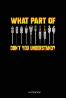 What Part Of Don't You Understand: Blank Lined Journal 6x9 – Sound Engineer Notebook I Audio Specialist And Music Tech Gift 1671809491 Book Cover