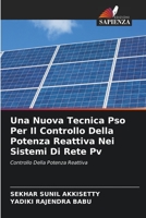 Una Nuova Tecnica Pso Per Il Controllo Della Potenza Reattiva Nei Sistemi Di Rete Pv: Controllo Della Potenza Reattiva 620599707X Book Cover