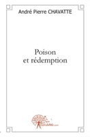 Poison et rédemption (French Edition) 2356079017 Book Cover