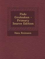 Floh: Grotesken 1294069624 Book Cover