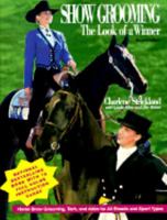 Show Grooming the Look of a Winner-Second Edition 0914327577 Book Cover
