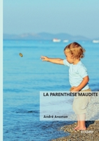 La parenthèse maudite (French Edition) 2414803266 Book Cover