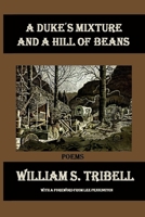A Duke's Mixture and a Hill of Beans 0359525350 Book Cover